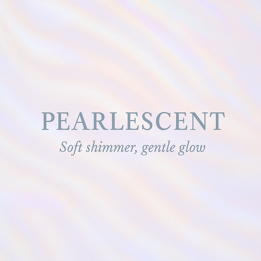 🐚 PEARLESCENT — Soft Glow, Quiet Glam
